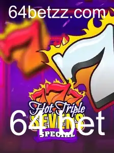Explorando o Jogo HotTripleSevensSpecial e a Estratégia de 64 Bet